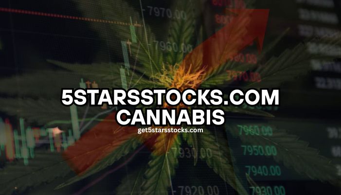 5starsstocks.com cannabis